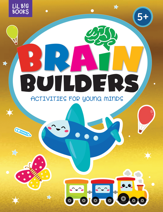 Brain Builders  Activities  For Young  Minds 5+